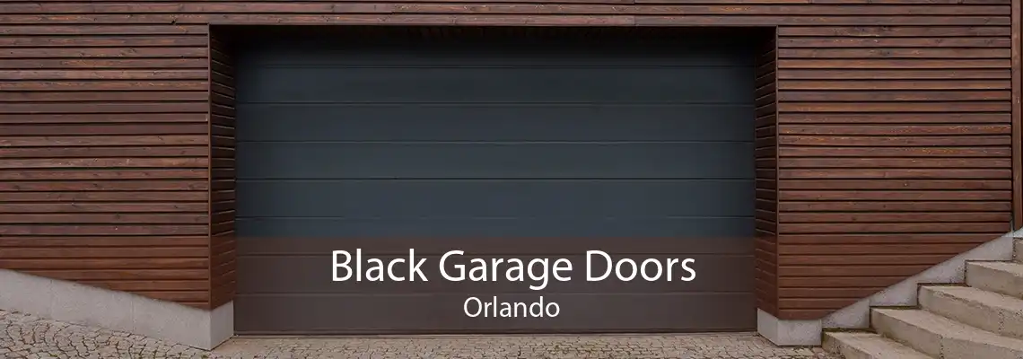 Black Garage Doors Orlando