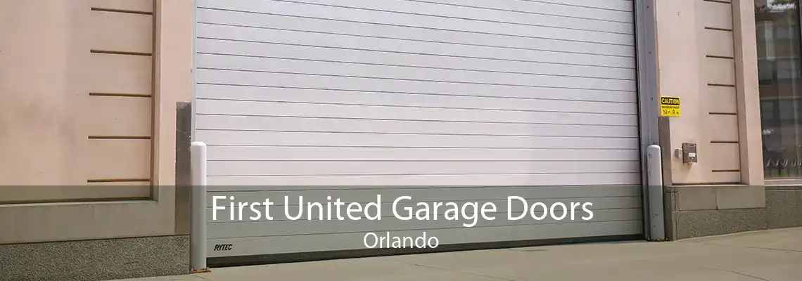 First United Garage Doors Orlando