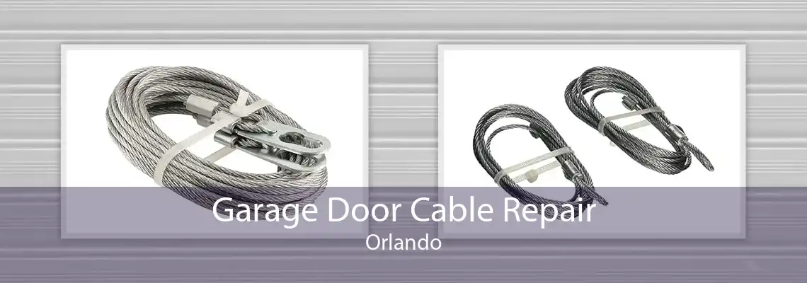 Garage Door Cable Repair Orlando