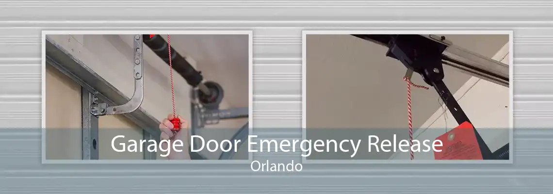 Garage Door Emergency Release Orlando