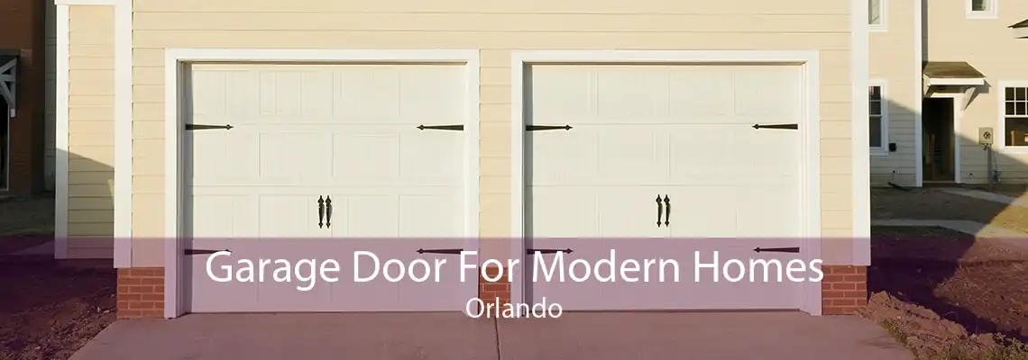 Garage Door For Modern Homes Orlando