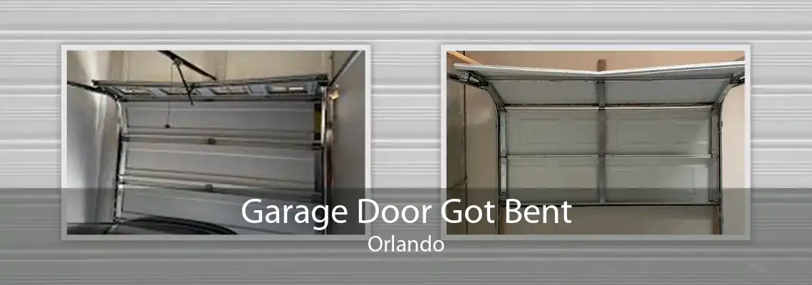 Garage Door Got Bent Orlando