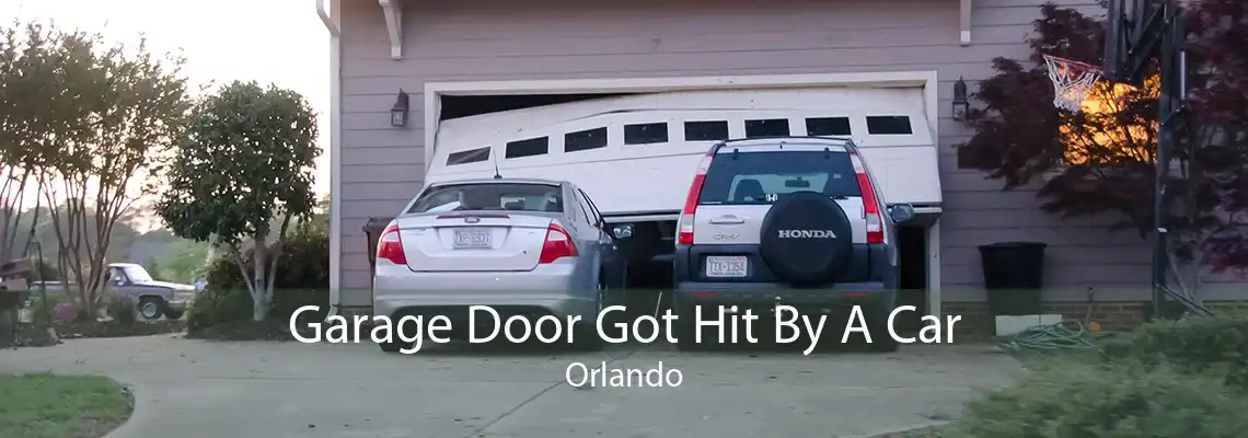 Garage Door Got Hit By A Car Orlando
