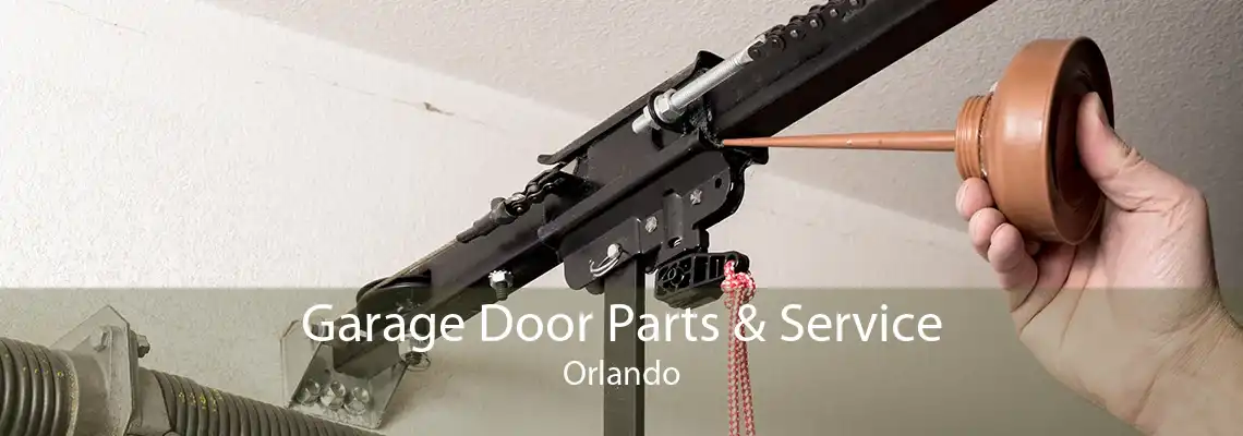 Garage Door Parts & Service Orlando