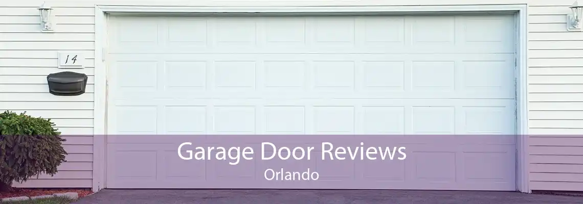 Garage Door Reviews Orlando