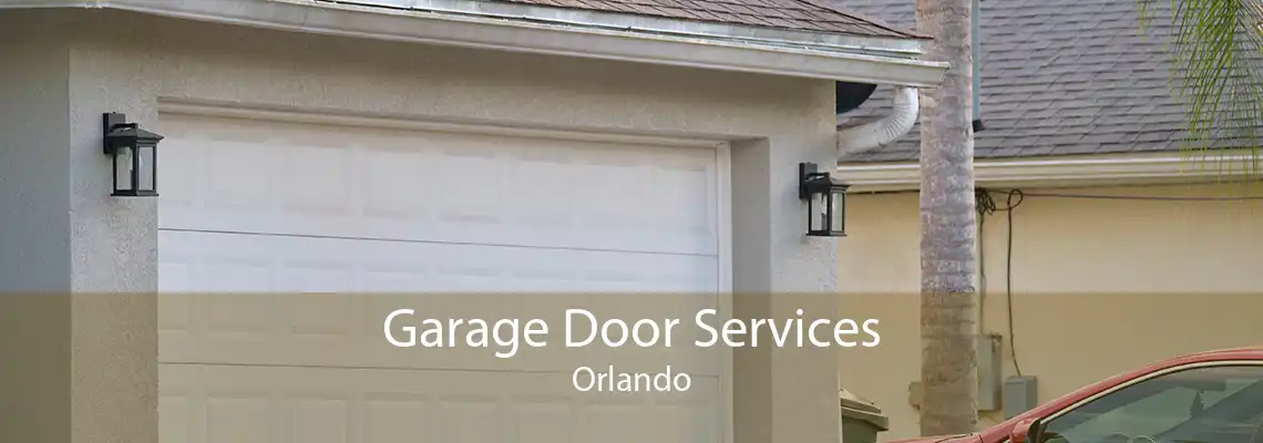 Garage Door Services Orlando