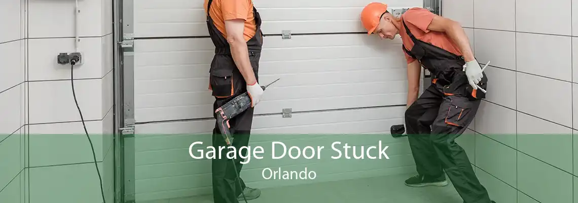 Garage Door Stuck Orlando