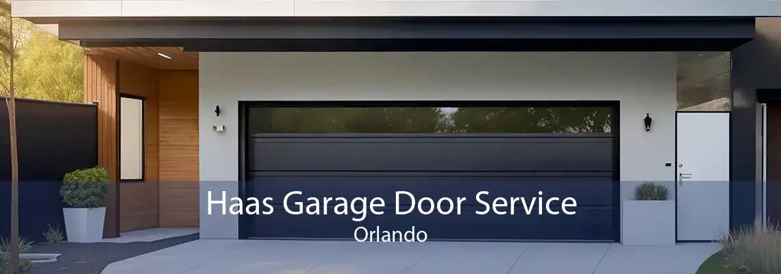 Haas Garage Door Service Orlando