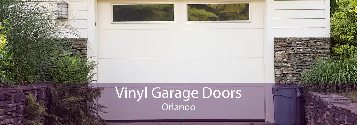Vinyl Garage Doors Orlando